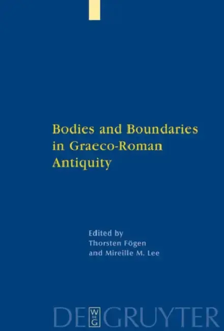 Cover of Bodies and Boundaries in Graeco-Roman Antiquity