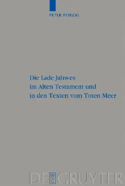 Cover of Die Lade Jahwes im Alten Testament und in den Texten vom Toten Meer