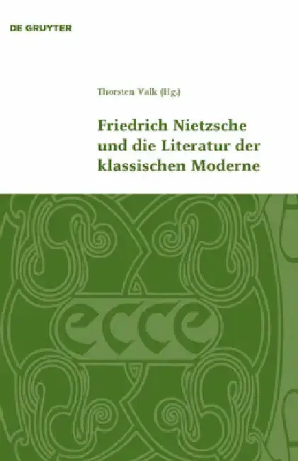 Cover of Friedrich Nietzsche und die Literatur der klassischen Moderne