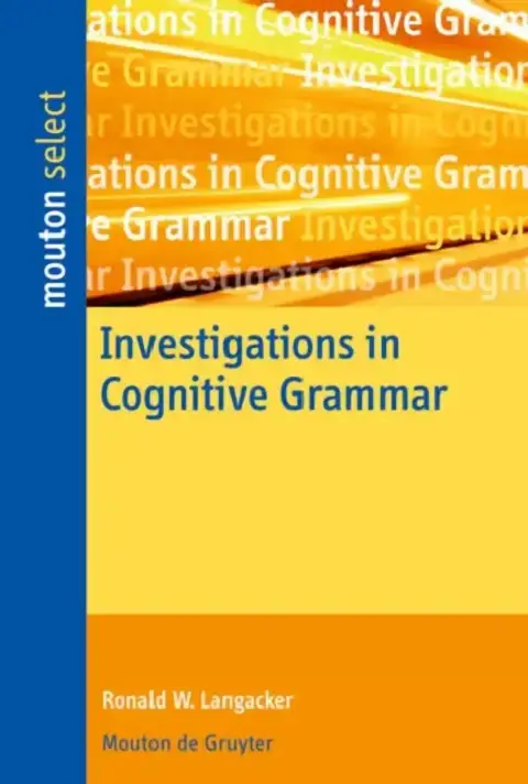 Cover of Investigations in Cognitive Grammar