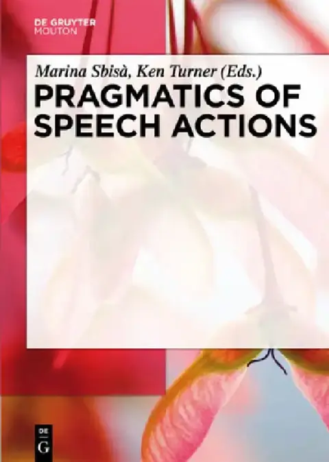 Cover of Pragmatics of Speech Actions