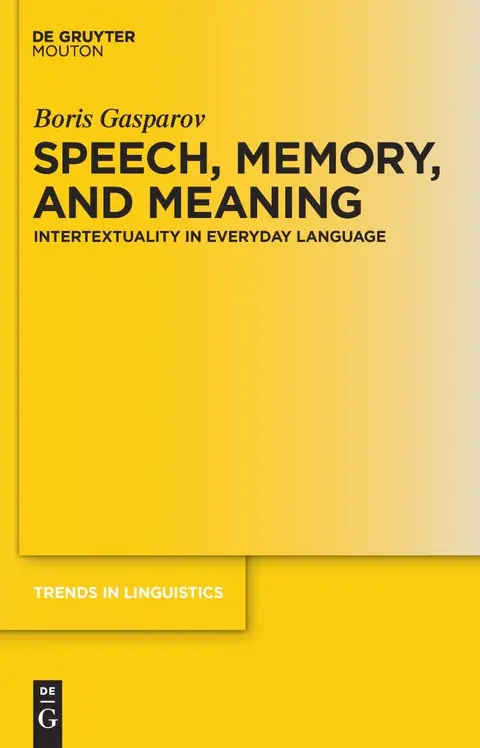Cover of Speech, Memory, and Meaning