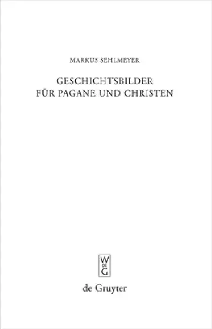 Cover of Geschichtsbilder Für Pagane Und Christen