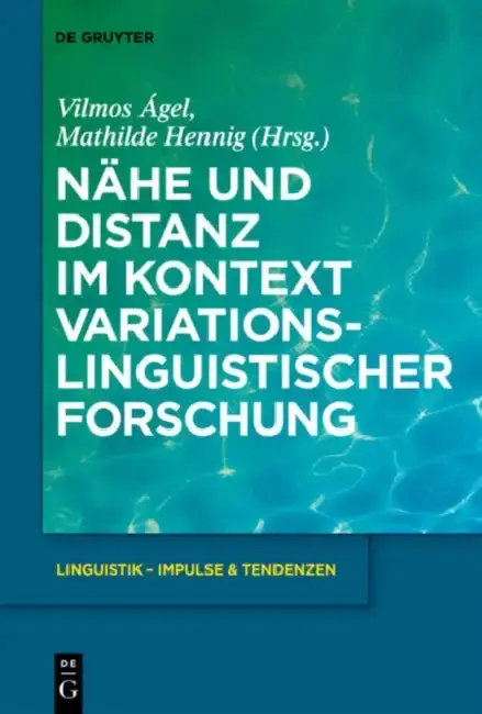 Cover of Nähe und Distanz im Kontext variationslinguistischer Forschung