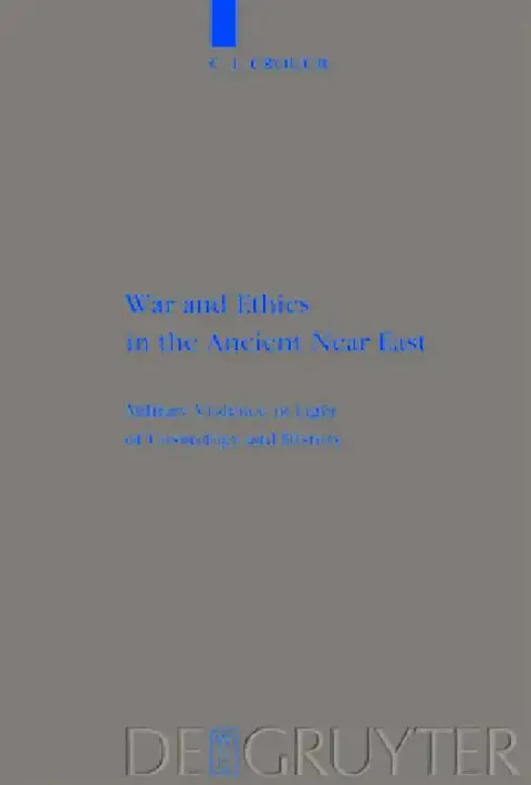 Cover of War and Ethics in the Ancient Near East