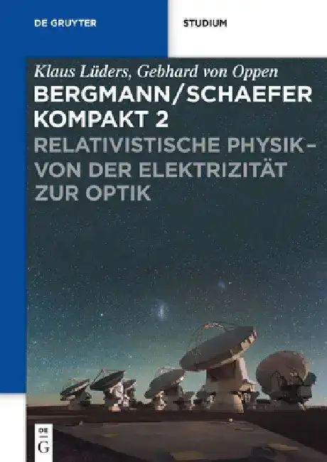 Cover of Relativistische Physik - Von Der Elektrizität Zur Optik
