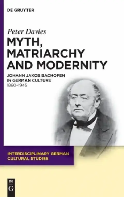 Cover of Myth, Matriarchy and Modernity