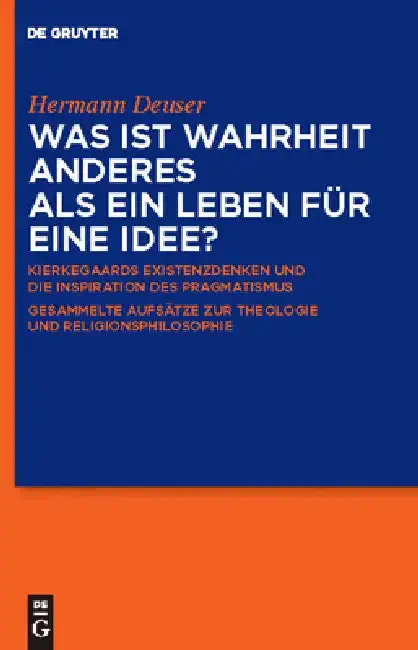 Cover of Was ist Wahrheit anderes als ein Leben für eine Idee?