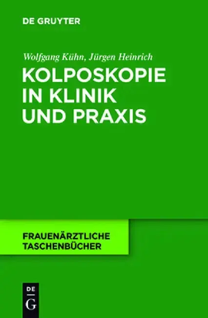 Cover of Kolposkopie in Klinik Und Praxis