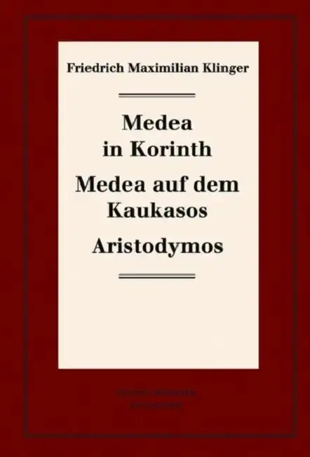 Cover of Medea in Korinth. Medea Auf Dem Kaukasos. Aristodymos