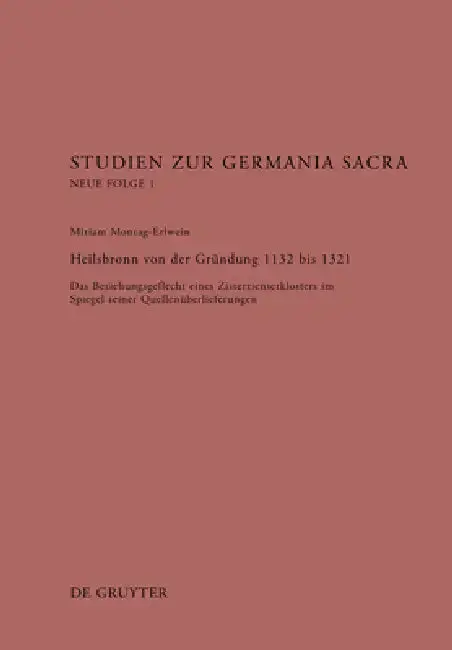 Cover of Heilsbronn von der Gründung 1132 bis 1321