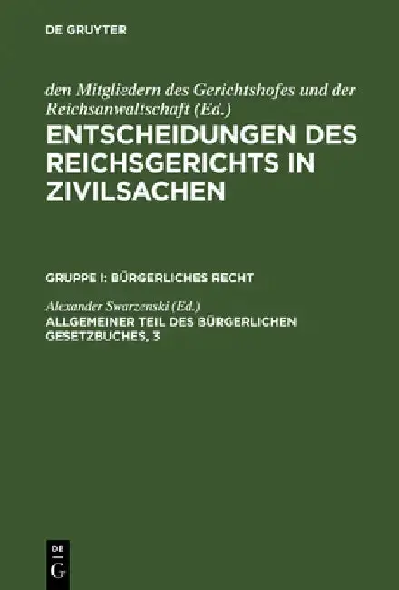 Cover of Entscheidungen des Reichsgerichts in Zivilsachen, Allgemeiner Teil des Bürgerlichen Gesetzbuches, 3