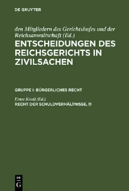 Cover of Entscheidungen des Reichsgerichts in Zivilsachen, Recht der Schuldverhältnisse, 11