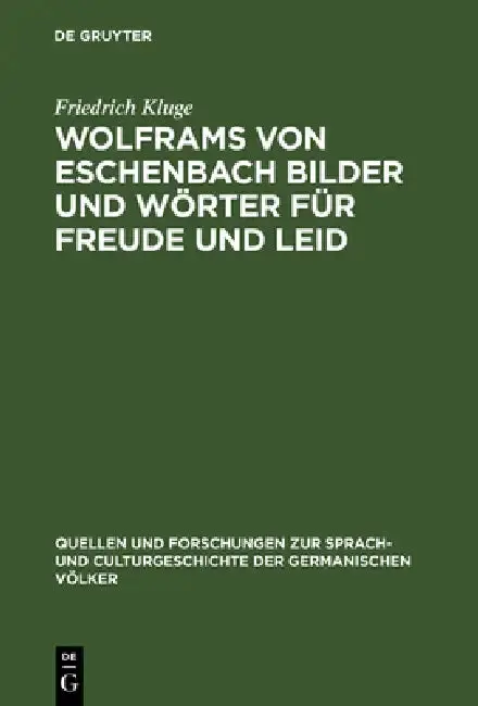 Cover of Wolframs von Eschenbach Bilder und Wörter für Freude und Leid