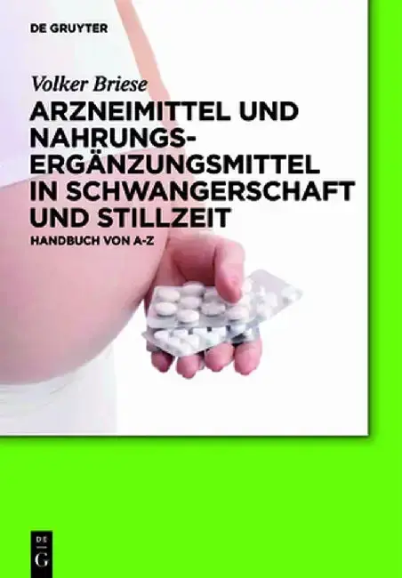 Cover of Arzneimittel Und Nahrungserganzungsmittel In Schwangerschaft Und Stillzeit