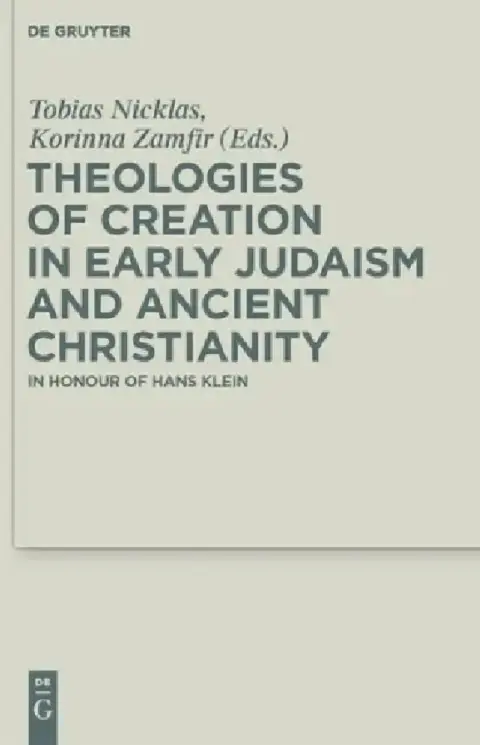 Cover of Theologies of Creation in Early Judaism and Ancient Christianity