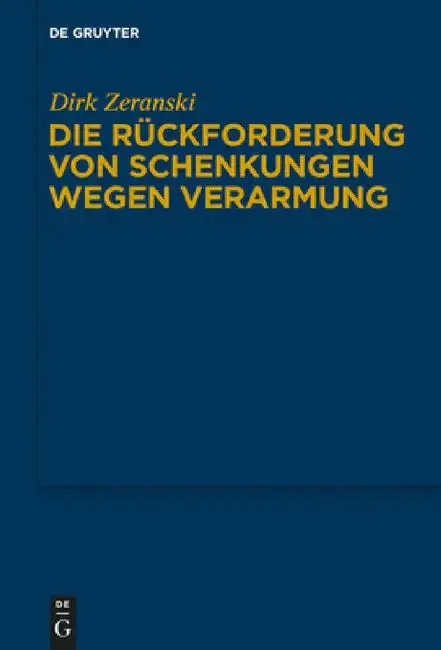 Cover of Die Rückforderung von Schenkungen wegen Verarmung