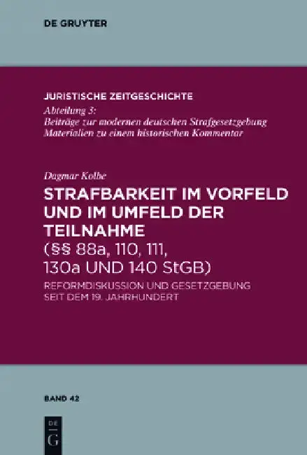 Cover of Strafbarkeit Im Vorfeld Und Im Umfeld Der Teilnahme (§§ 88a, 110, 111, 130a Und 140 Stgb)