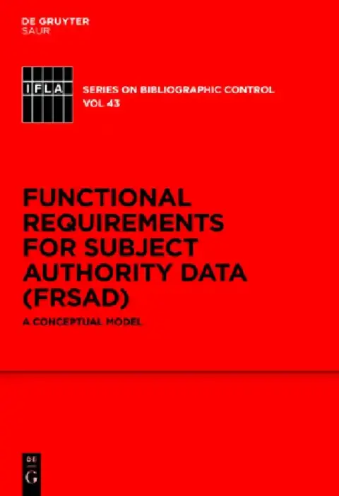 Cover of Functional Requirements for Subject Authority Data (Frsad)
