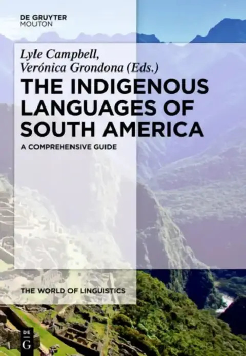 Cover of The Indigenous Languages of South America
