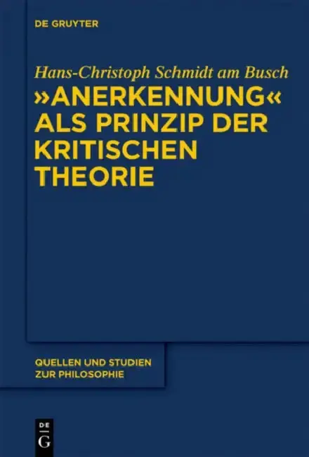 Cover of "Anerkennung" als Prinzip der Kritischen Theorie