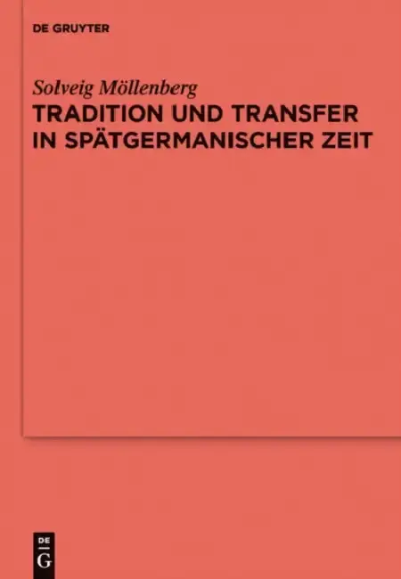 Cover of Tradition und Transfer in spätgermanischer Zeit