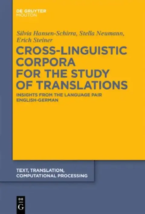 Cover of Cross-Linguistic Corpora for the Study of Translations