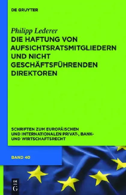 Cover of Die Haftung von Aufsichtsratsmitgliedern und nicht geschäftsführenden Direktoren