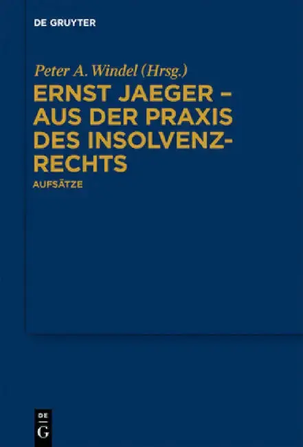 Cover of Ernst Jaeger - Aus Der PRAXIS Des Insolvenzrechts