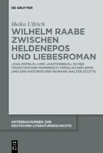 Cover of Wilhelm Raabe zwischen Heldenepos und Liebesroman