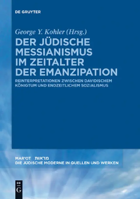 Cover of Der jüdische Messianismus im Zeitalter der Emanzipation
