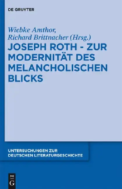 Cover of Joseph Roth - Zur Modernität Des Melancholischen Blicks