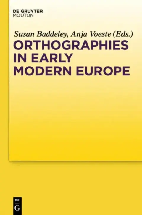 Cover of Orthographies in Early Modern Europe