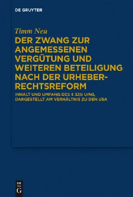 Cover of Der Zwang Zur Angemessenen Vergütung Und Weiteren Beteiligung Nach Der Urheberrechtsreform
