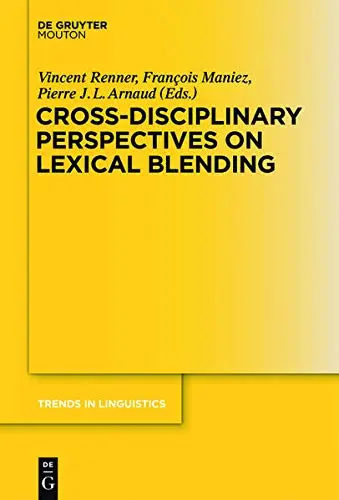 Cover of Cross-Disciplinary Perspectives on Lexical Blending