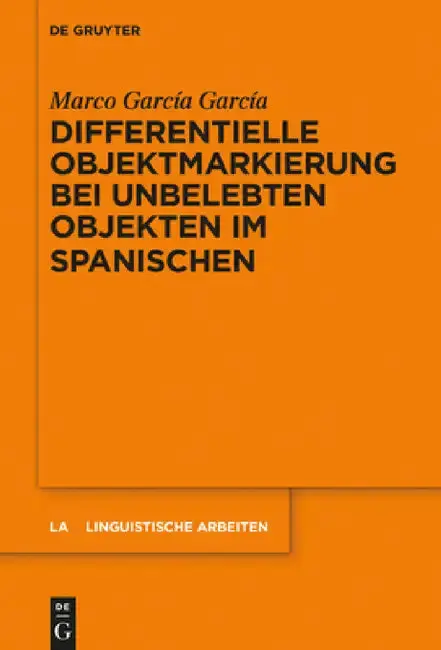 Cover of Differentielle Objektmarkierung bei unbelebten Objekten im Spanischen