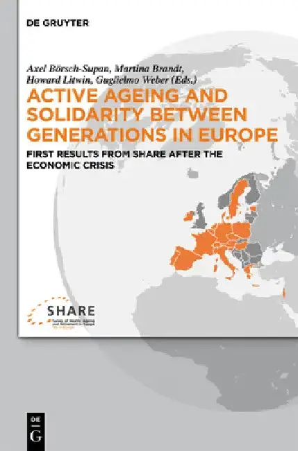Cover of Active Ageing and Solidarity Between Generations in Europe