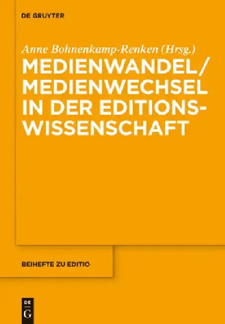 Cover of Medienwandel / Medienwechsel in der Editionswissenschaft