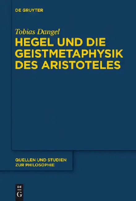 Cover of Hegel Und Die Geistmetaphysik Des Aristoteles