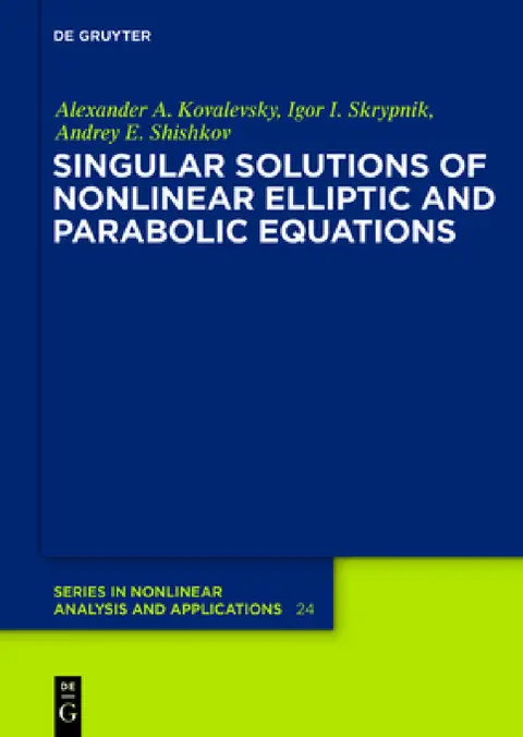 Cover of Singular Solutions of Nonlinear Elliptic and Parabolic Equations