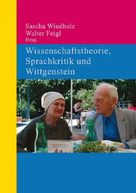 Cover of Wissenschaftstheorie, Sprachkritik und Wittgenstein