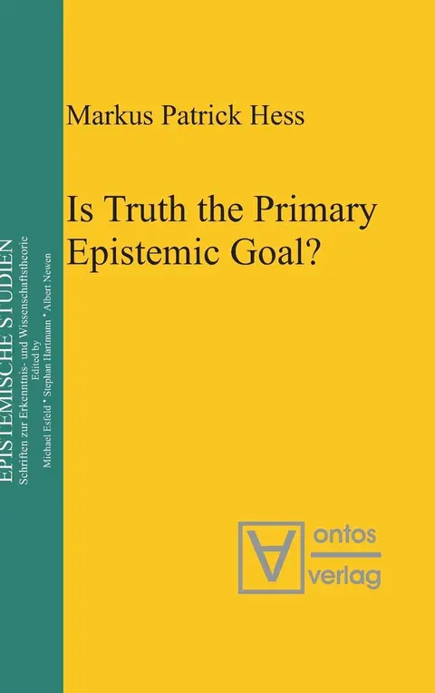 Cover of Is Truth the Primary Epistemic Goal?