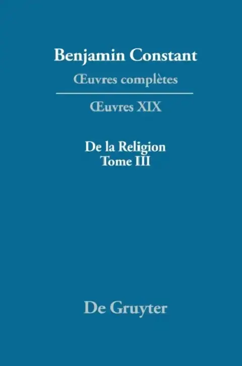 Cover of de la Religion, Consideree Dans Sa Source, Ses Formes Et Ses Developpements, Tome III