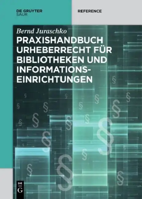 Cover of Praxishandbuch Urheberrecht Fur Bibliotheken Und Informationseinrichtungen