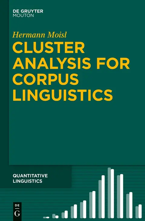 Cover of Cluster Analysis for Corpus Linguistics