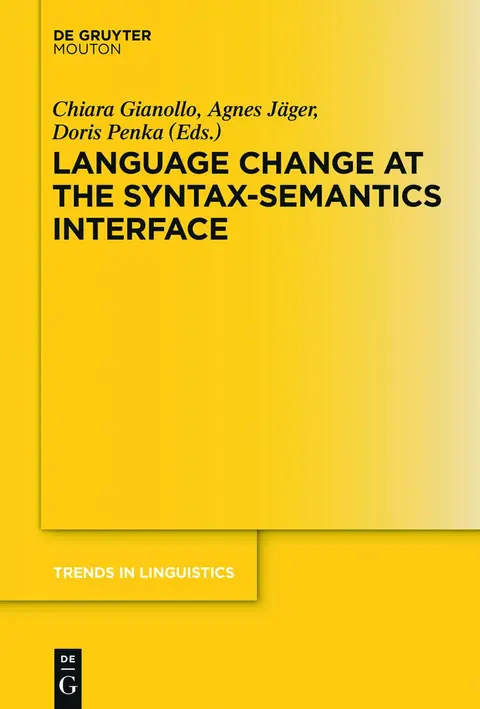 Cover of Language Change at the Syntax-Semantics Interface