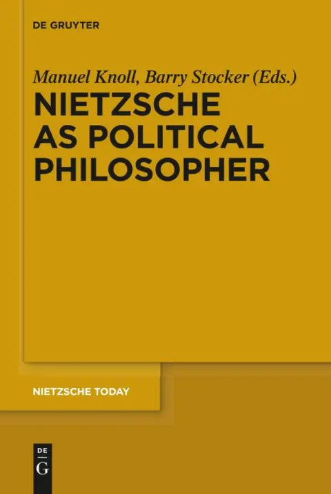 Cover of Nietzsche as Political Philosopher