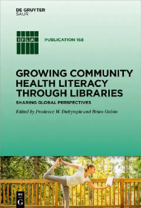 Cover of Growing Community Health Literacy Through Libraries