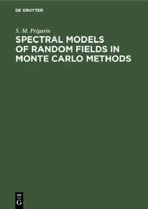 Cover of Spectral Models of Random Fields in Monte Carlo Methods
