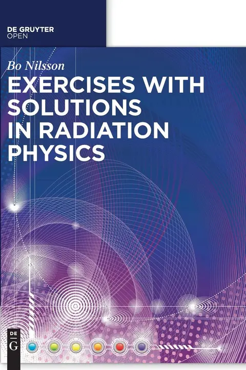 Cover of Exercises with Solutions in Radiation Physics